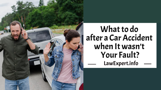 What to do after a Car Accident when It wasn’t Your Fault